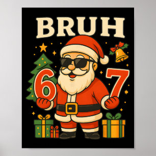 Affiche Santa dit 67 Bruh Santa Funny Pyjama 67 Meme Chr