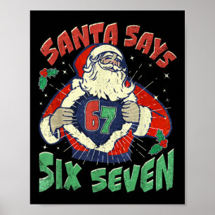 Affiche Santa dit malade sept 67 Six Sept Meme Tendance P