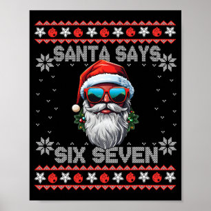 Affiche Santa dit Six Sept 67 Mème Drôle Six Sept Noël