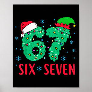 Affiche Santa dit six sept 67 Mème Noël Vacances 6 7