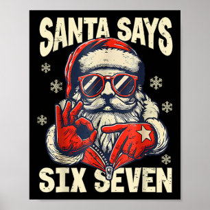 Affiche Santa dit six sept 6 7 Gen Z Meme Noël Humour