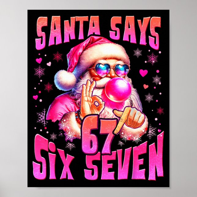 Affiche Santa dit Six Sept 6 7 Mème Santa Bulle Rose Ch (Devant)