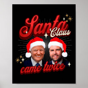 Affiche Santa Est Arrivé Deux Fois Noël Drôle Et Vilain Tr