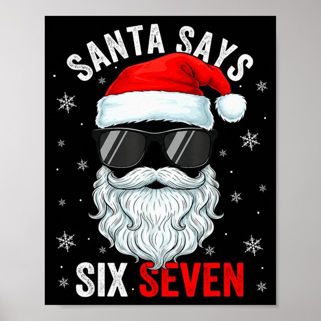 Affiche Santa Says Six Seven Christmas Boys Men Funny Meme (Devant)