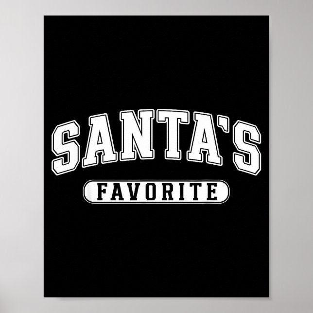 Affiche Santa's Favorite Christmas Varsity Text Family Xma (Devant)