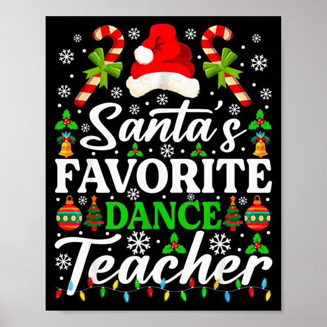 Affiche Santa's Favorite Dance Teacher Shirt Funny Christm (Devant)