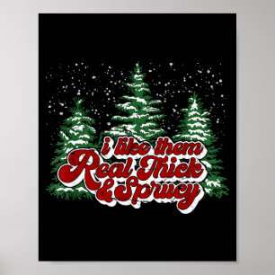 Affiche Sapin de Noël J'aime qu'ils soient vraiment épais