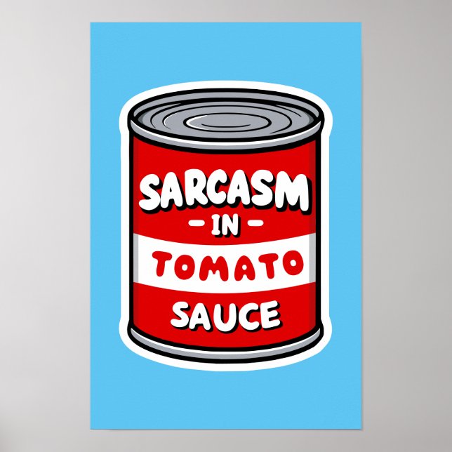Affiche Sarcasme dans la sauce tomate (Devant)
