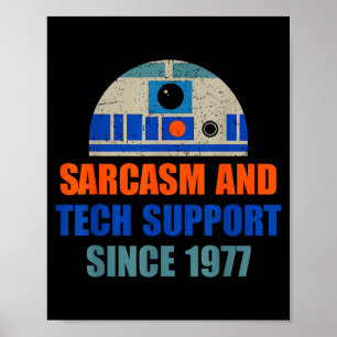 Affiche Sarcasme et support technique depuis 1977 Design d