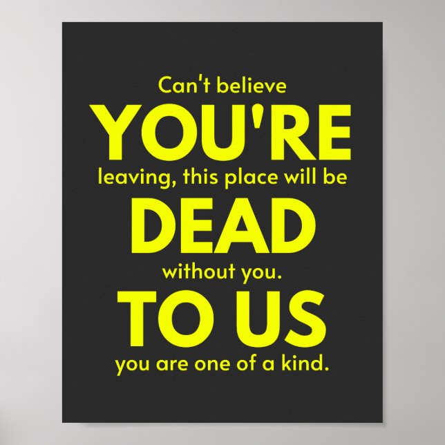 Affiche Sarcastic Goodbye , You are Dead to Us, Coworker (Devant)
