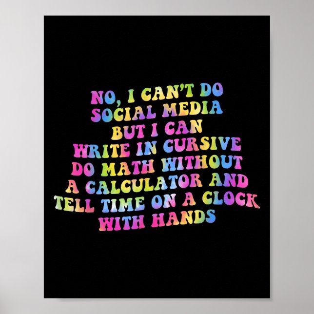 Affiche Sarcastic I Can't Do Social Media But I Can Write  (Devant)
