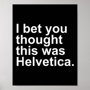 Affiche Sarcastique Helvetica Design Cadeau Graphique Desi