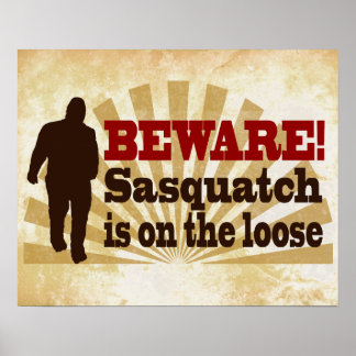 Affiche Sasquatch sur le Loose