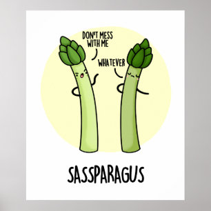 Affiche Sassparagus Funny Asparagus Vegetable Pun