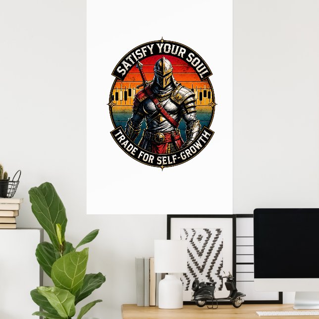 Affiche Satisfaites Votre Âme Échangez pour le Chevalier d (Bureau à domicile)
