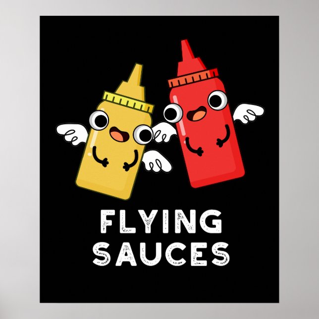 Affiche Sauces volantes amusantes à manger Pun Dark BG (Devant)