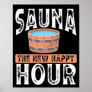 Affiche Sauna the new happy hour