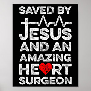 Affiche Sauvé Par Jésus Et Un Coeur De Chirurgien Coeur Ex
