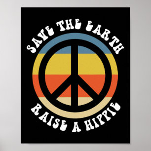 Affiche Sauver la Terre, Élever un Hippie 50e Anniversaire