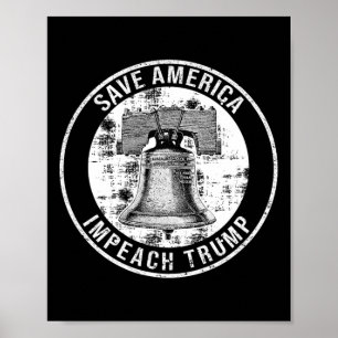 Affiche Sauver l'Amérique Impeach Trump Cloche de la Liber