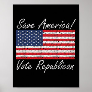 Affiche Sauver l'Amérique Votez Républicain Trump