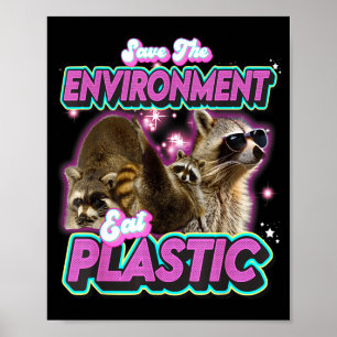 Affiche Sauver L'environnement Manger Raton Laveur En Plas