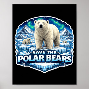 Affiche Sauver les amoureux des ours polaires Jour de la T