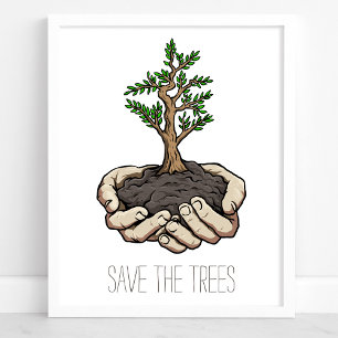 Affiche Sauver Les Arbres Mains Jeune Pousse Environnement