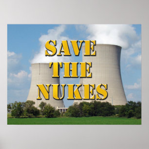 Affiche Sauver les centrales nucléaires