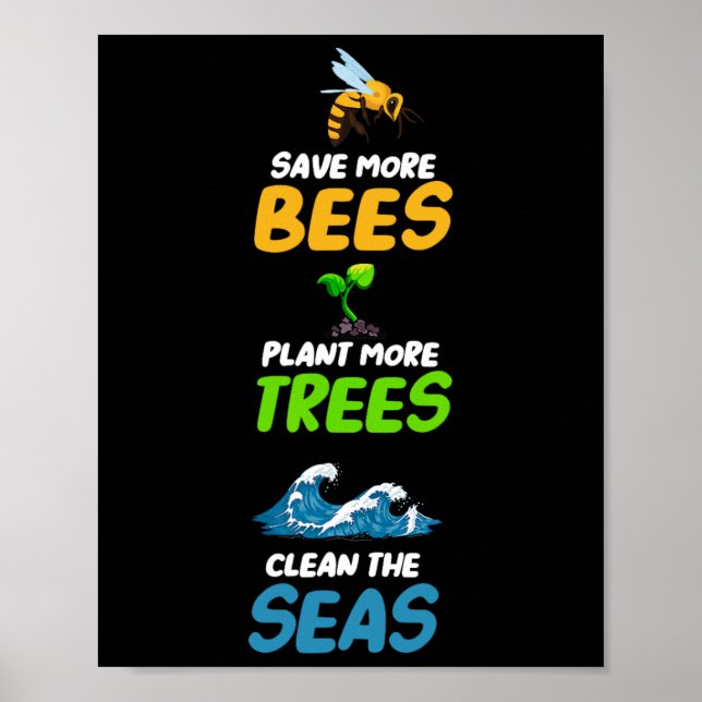 Affiche Sauver Plus D'Abeilles Plante Plus D'Arbres Nettoy (Devant)