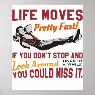 Affiche Sauvez Ferris Life Moves Plutôt Rapide Devis Célèb