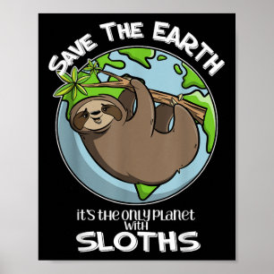 Affiche Sauvez La Terre C'Est La Seule Planète Avec Des Pa