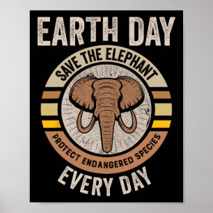 Affiche Sauvez Le Jour des terres Éléphant Protégez L'Ani