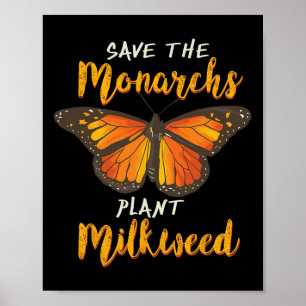 Affiche Sauvez le Plante des monarques Plus de Milkweed Bu
