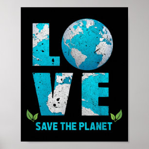 Affiche Sauvez L'Erde D'Amour Planète Sauvez L'Environneme