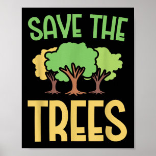 Affiche Sauvez les arbres Jeunes Environnement Vêtements