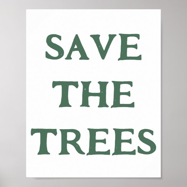 Affiche Sauvez Les Arbres Typographie Rustique Mur Art (Devant)
