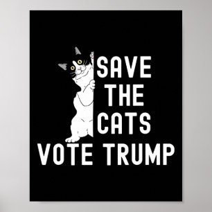 Affiche Sauvez les chats Votez Trump Drôle Humour politiqu