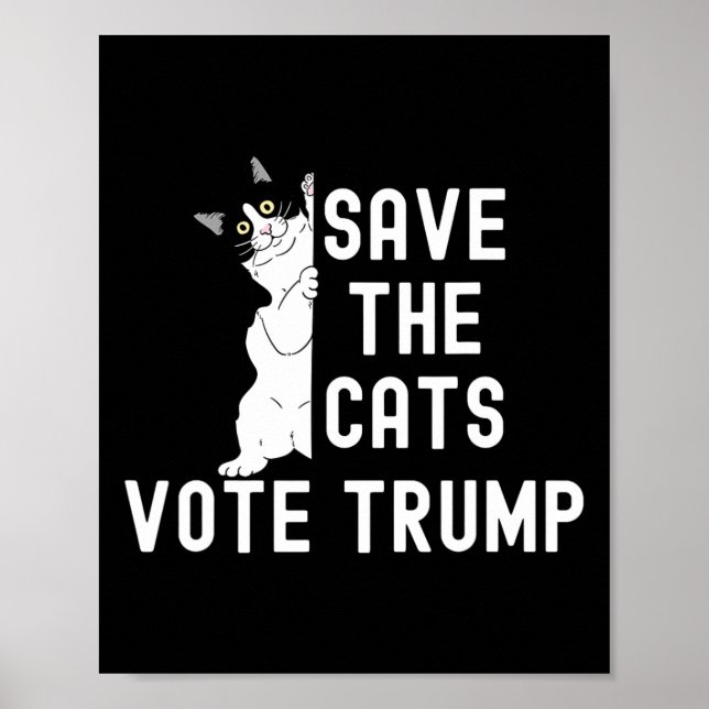 Affiche Sauvez les chats Votez Trump Drôle Humour politiqu (Devant)