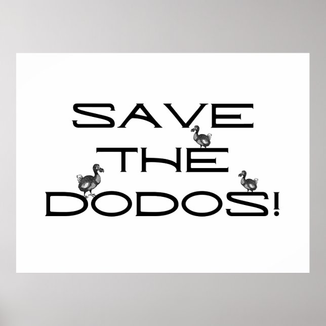 Affiche SAUVEZ LES DODOS ! Citation drôle (Devant)