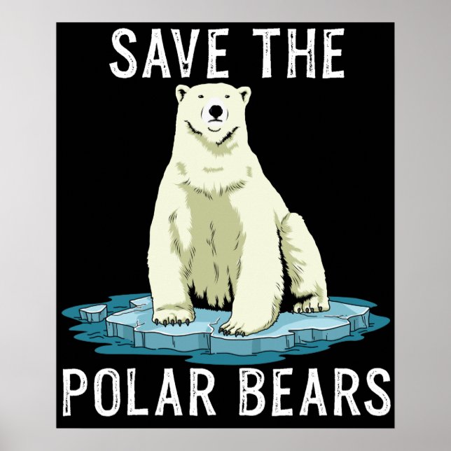 Affiche Sauvez les ours polaires contre le changement clim (Devant)