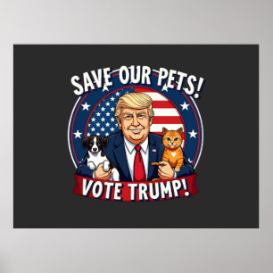 Affiche Sauvez nos animaux de compagnie Votez Trump Pets F