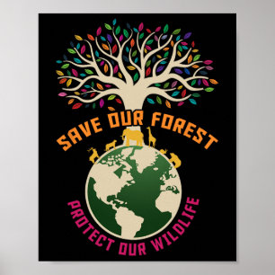 Affiche Sauvez notre forêt Protégez notre faune Parc natio