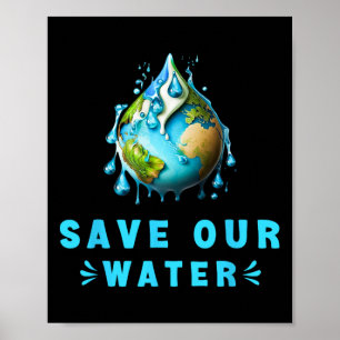 Affiche Sauvez notre Jour des terres de l'eau Propre Conse