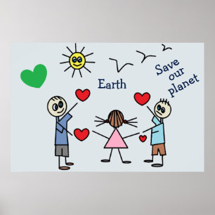 Affiche Sauvez notre planète Terre Mauvaise Amour Message