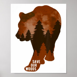 Affiche Sauvez notre Woods De l'environnement Protection O