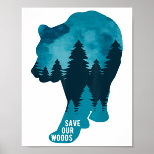 Affiche Sauvez notre Woods De l'environnement Protection O