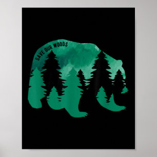 Affiche Sauvez notre Woods De l'environnement Protection O