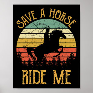 Affiche Sauvez Un Cheval Ride Me Cowboy Cowgirl Southern W