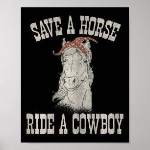 Affiche Sauvez Une Balade À Cheval Un Cowboy Drôle Rodeo H